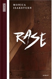 Rase (Monica Isakstuen)