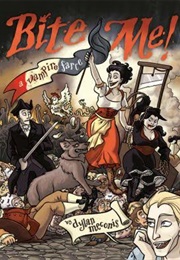 Bite Me! a Vampire Farce (Dylan Meconis)