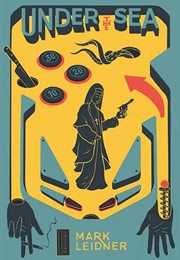 Under the Sea (Mark Leidner)