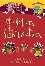 The Action of Subtraction (Brian Cleary)