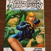Green Arrow/Black Canary Road to the Alter