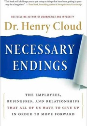 Necessary Endings (Dr. Henry Cloud)