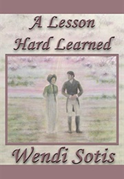 A Lesson Hard Learned (Wendi Sotis)