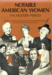 Notable American Women: The Modern Period (Barbara Sicherman)