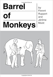 Barrel of Monkeys (Florent Ruppert)
