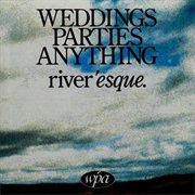 Weddings, Parties, Anything - River'esque