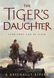 The Tiger&#39;s Daughter (K.Arsenault Rivera)