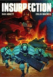Insurrection (Dan Abnett & Colin Macneil)