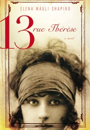 13 Rue Therese (Elena Mauli Shapiro)