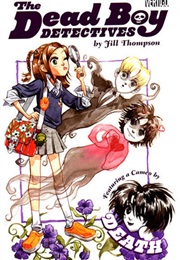 The Dead Boy Detectives (Jill Thompson)