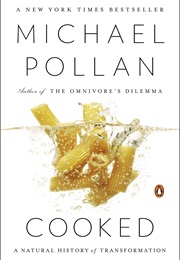 Cooked (Michael Pollan)