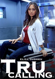 Tru Calling (2004)