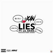 Lies - Lil Xan, Lil Skies