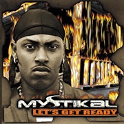 Mystikal - Let's Get Ready