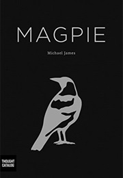 Magpie (Michael James)