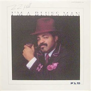 ZZ Hill- I'm a Blues Man
