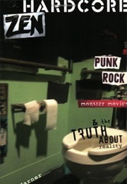 Hardcore Zen (Brad Warner)