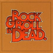 The Hellacopters, Rock & Roll Is Dead