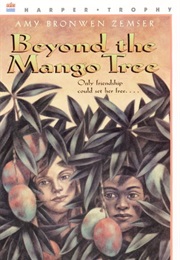 Beyond the Mango Tree (Amy Bronwen Zemser)
