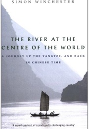 The River at the Centre of the World (Simon Winchester)