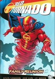 Red Tornado: Family Reunion (Kevin Vanhook)