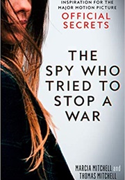 The Spy Who Tried to Stop a War (Marcia & Thomas Mitchell)