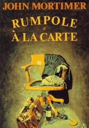 Rumpole a La Carte (John Mortimer)