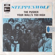 Steppenwolf, the Pusher