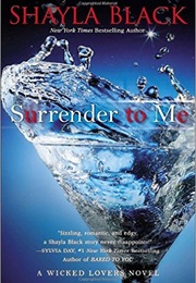 Surrender to Me (Shayla Black)