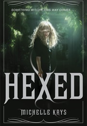 Hexed (Michelle Krys)