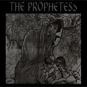 The Prophetess - The Prophetess