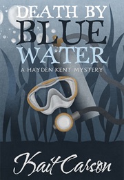 Death by Blue Water (Kait Carson)
