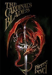 The Cardinal's Blades (Pierre Pevel)