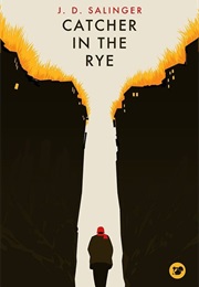 The Catcher in the Rye (J.D. Salinger)