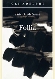 Follia (Patrick McGrath)