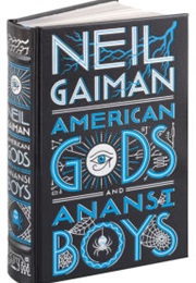 American Gods/Anansi Boys (Neil Gaiman)