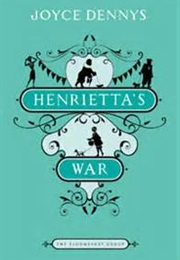 Henrietta&#39;s War (Joyce Dennys)