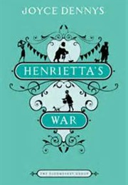 Henrietta's War (Joyce Dennys)