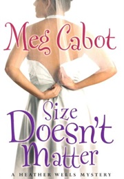 Size Doesn&#39;t Matter (Meg Cabot)