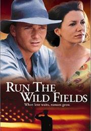 Run the Wild Fields