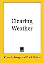 Clearing Weather by Cornelia Meigs