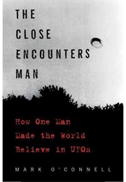 The Close Encounters Man (Mark O'Connell)