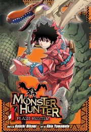 Monster Hunter: Flash Hunter (Keiichi Hikami & Shin Yamamoto)