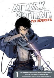 Attack on Titan: No Regrets, Volume 01 (Hajime Isayama)