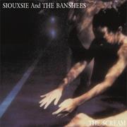 Siouxsie and the Banshees - Scream