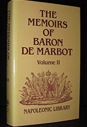The Memoirs of Baron De Marbot (Baron De Marbot)