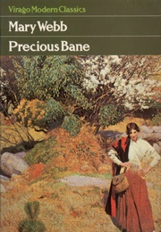 Precious Bane (Mary Webb)