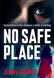 No Safe Place (Jenny Spence)