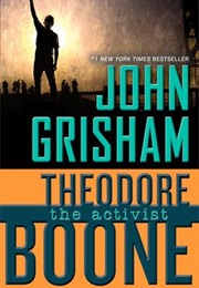 Theodore Boone: The Activist (John Grisham)
