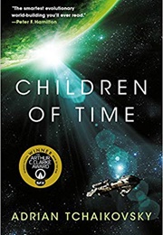 Children of Time (Adrian Tchaikovsky)